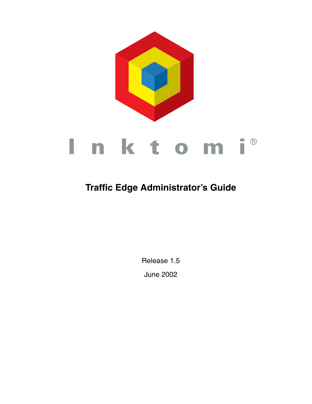 Traffic Edge Administrator's Guide Release