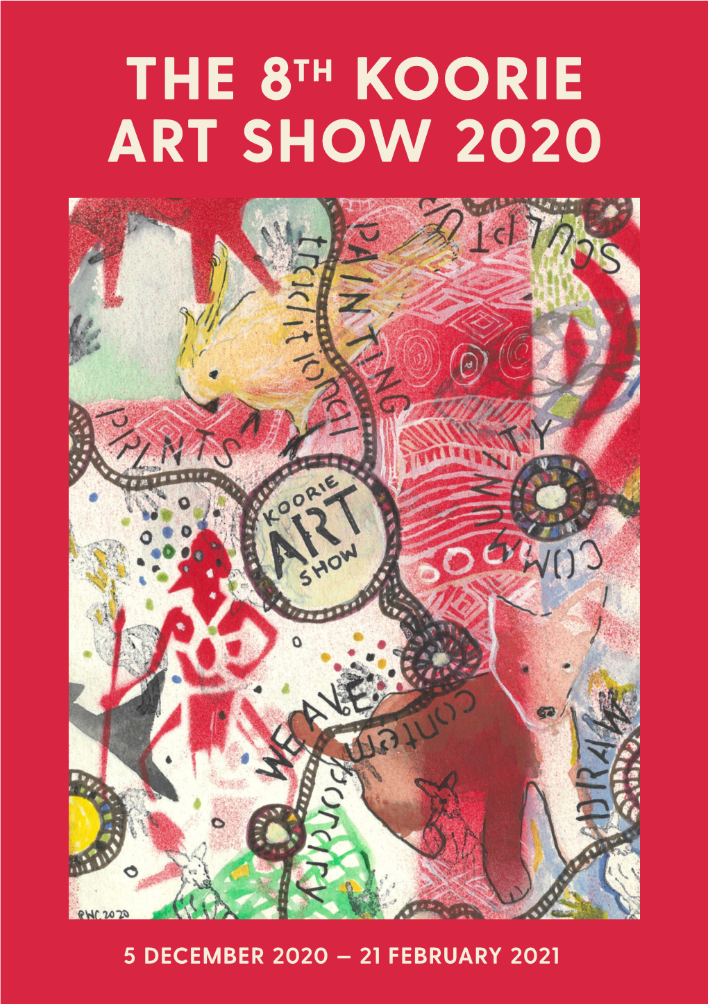 The 8Th Koorie Art Show 2020