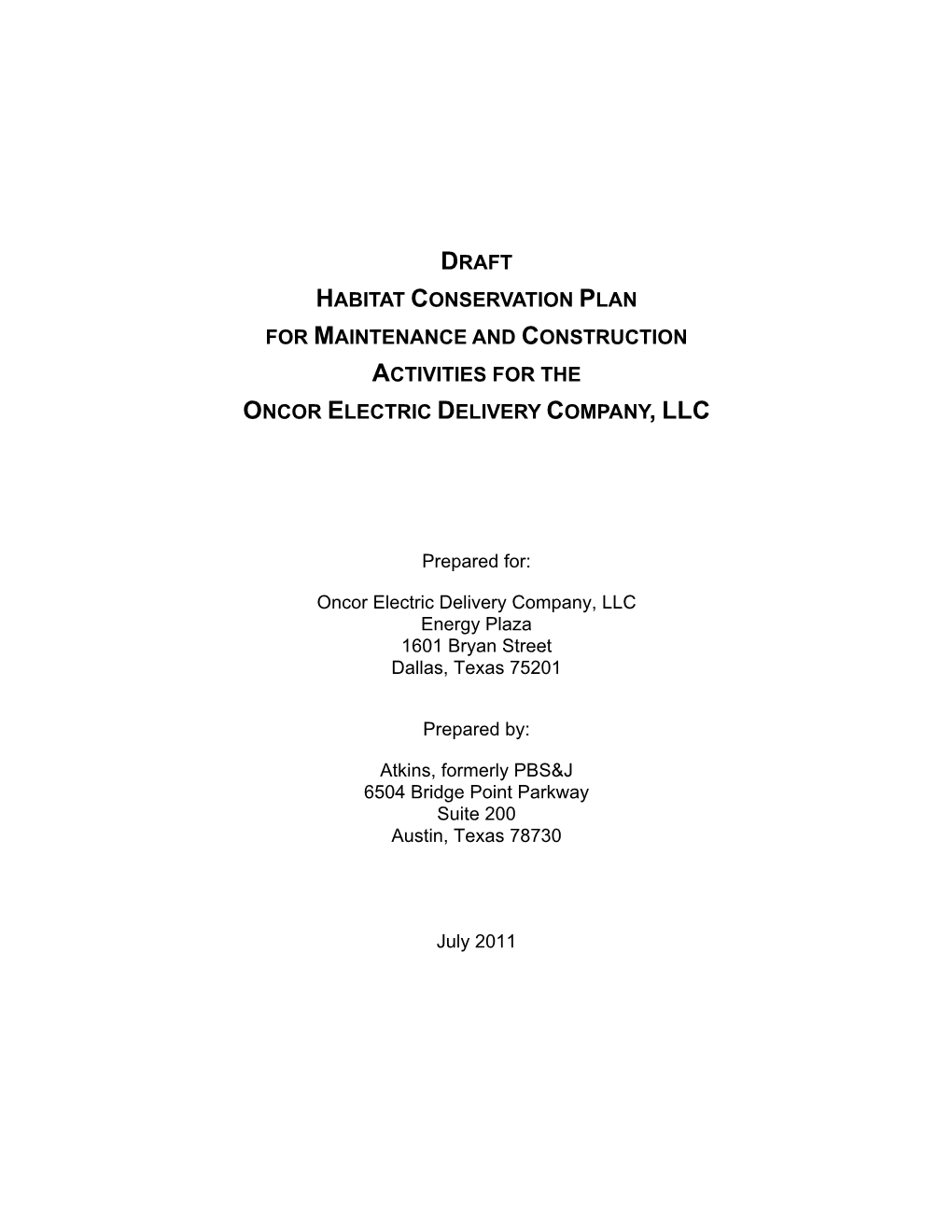 Draft Habitat Conservation Plan for Maintenance and Construction Activities for the Oncor Electric Delivery Company, Llc