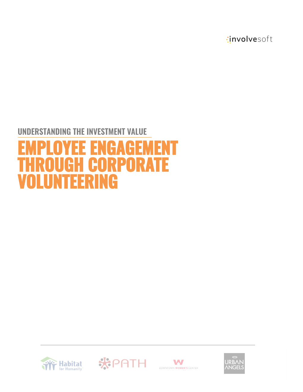 EMPLOYEE ENGAGEMENT THROUGH CORPORATE VOLUNTEERING Involvesoft