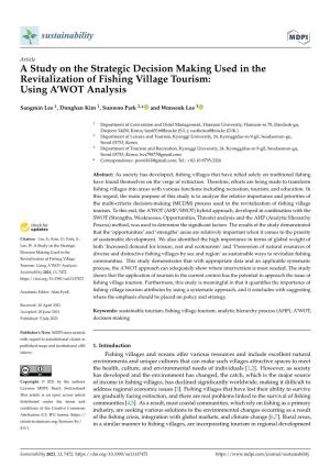 A Study on the Strategic Decision Making Used in the Revitalization of Fishing Village Tourism: Using A’WOT Analysis