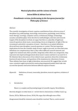 Musical Pluralism and the Science of Music Anton Killin & Adrian Currie Penultimate Version, Forthcoming in the European