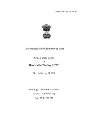 Telecom Regulatory Authority of India Consultation Paper on Headend-In-The-Sky