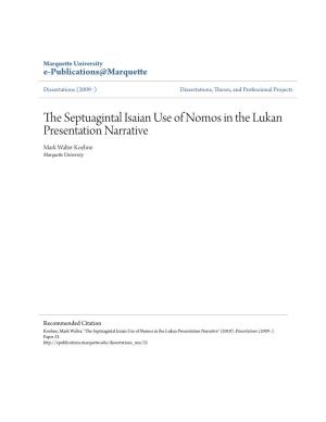 The Septuagintal Isaian Use of Nomos in the Lukan Presentation Narrative