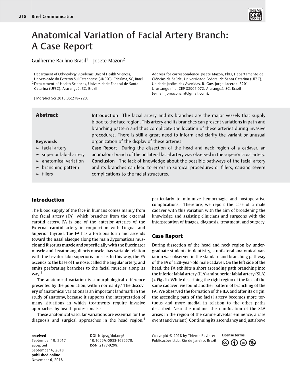 Anatomical Variation of Facial Artery Branch: Acasereport