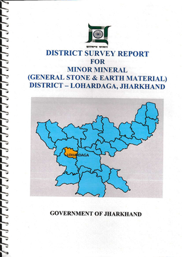 DISTRICT SURVEY REPORT Tj for L- MINORMINERAI F (GENERAL STONE & EARTH MATERIAL) L- DISTRICT - LOIIARDAGA