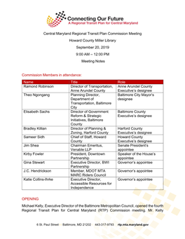 Central Maryland Regional Transit Plan Commission Meeting Howard County Miller Library September 20, 2019 9:00 AM – 12:00 PM Meeting Notes