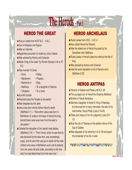The Herodsherods - Part 1 HEROD the GREAT HEROD ARCHELAUS N King of Judea from 40/37 B.C