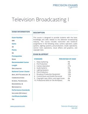 Television Broadcasting I