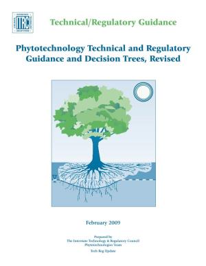 Phytotechnology Technical and Regulatory Guidance and Decision Trees, Revised