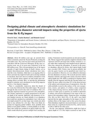 Designing Global Climate and Atmospheric Chemistry Simulations for 1 and 10 Km Diameter Asteroid Impacts Using the Properties of Ejecta from the K-Pg Impact