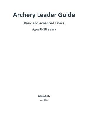 Archery Leader Guide Basic and Advanced Levels Ages 8-18 Years
