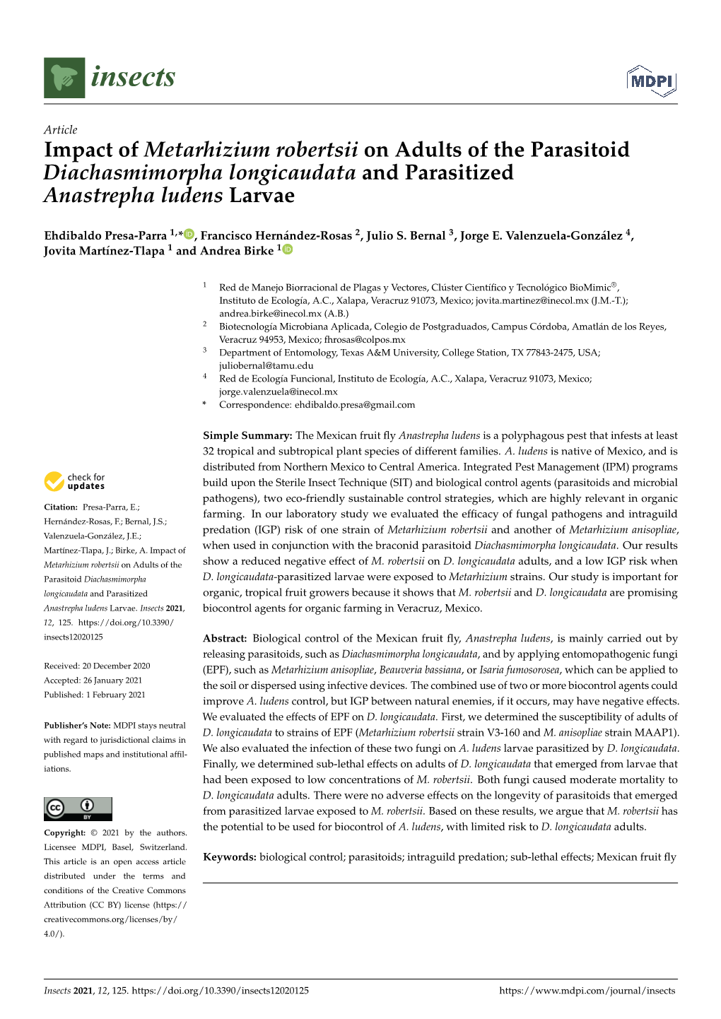 Impact of Metarhizium Robertsii on Adults of the Parasitoid Diachasmimorpha Longicaudata and Parasitized Anastrepha Ludens Larvae