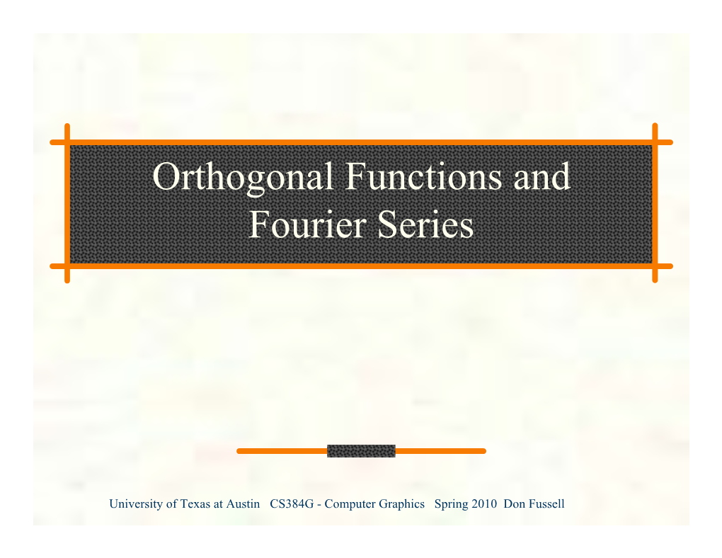 Function Spaces, Orthogonal Functions and Fourier Series