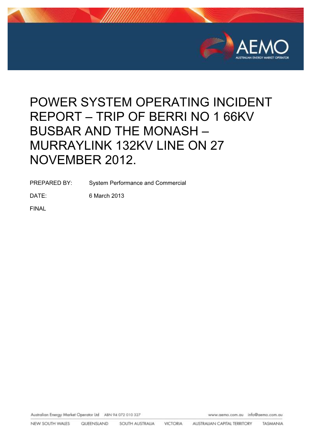 Trip of Berri No 1 66Kv Busbar and the Monash – Murraylink 132Kv Line on 27 November 2012