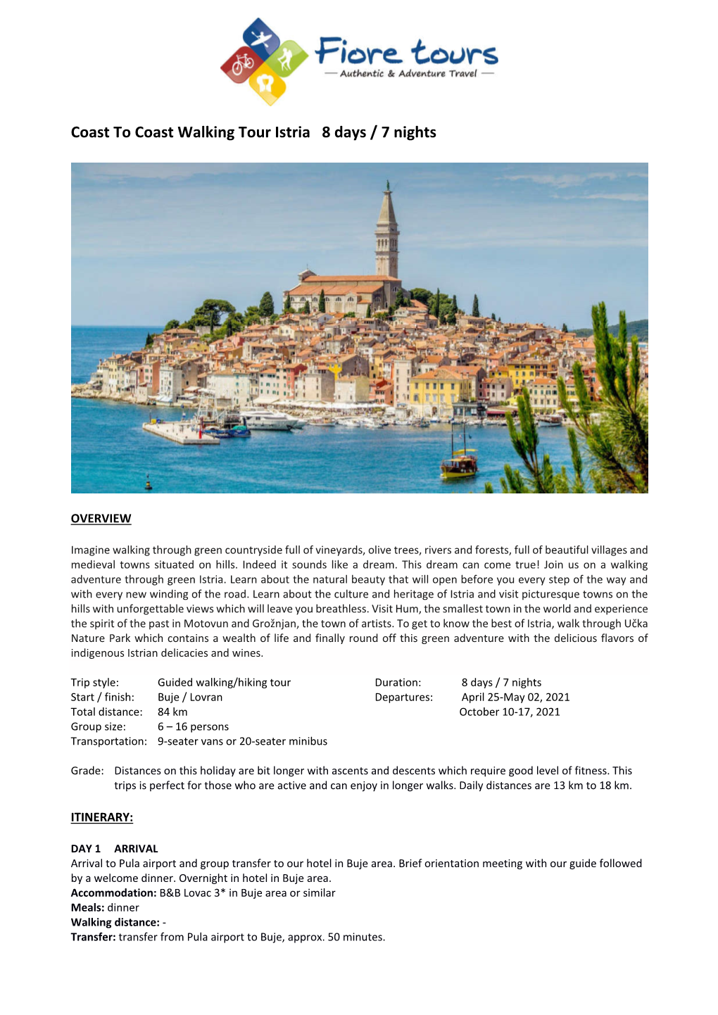 Coast to Coast Walking Tour Istria 8 Days / 7 Nights