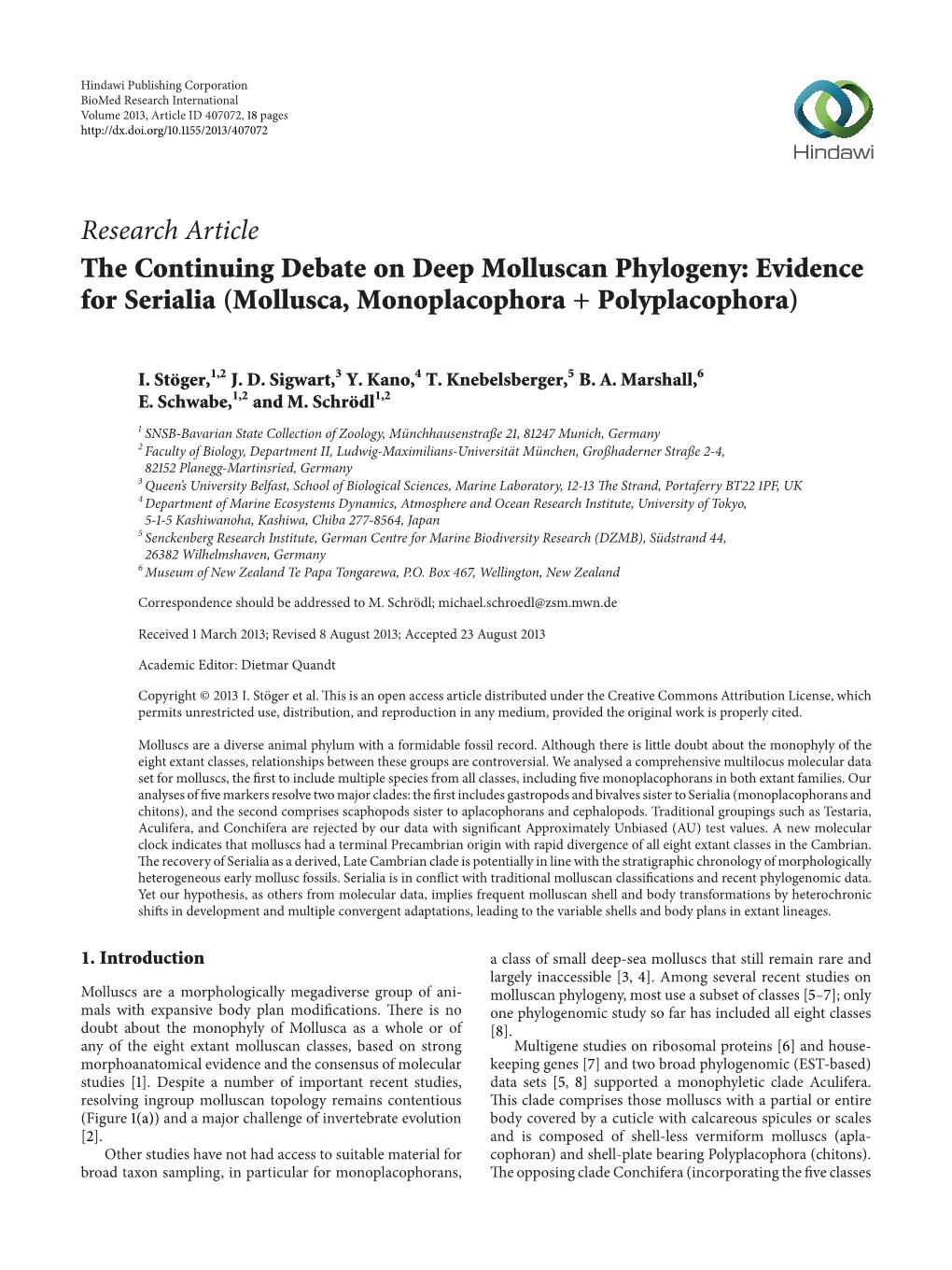 Research Article the Continuing Debate on Deep Molluscan Phylogeny: Evidence for Serialia (Mollusca, Monoplacophora + Polyplacophora)