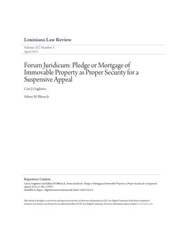 Forum Juridicum: Pledge Or Mortgage of Immovable Property As Proper Security for a Suspensive Appeal Care J