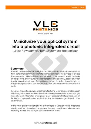 Miniaturize Your Optical System Into a Photonic Integrated Circuit Learn How Can You Benefit from This Technology