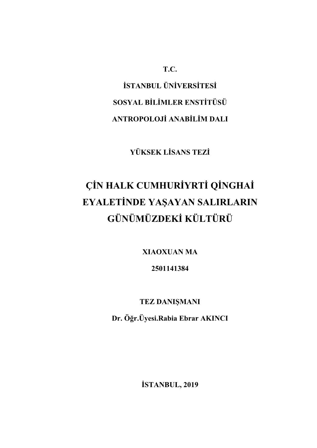 Çin Halk Cumhuriyrti Qinghai Eyaletinde Yaşayan Salirlarin Günümüzdeki Kültürü