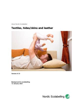 Textiles, Hides/Skins and Leather