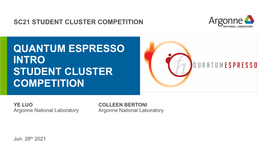 Quantum Espresso Intro Student Cluster Competition