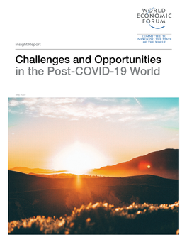 Challenges and Opportunities in the Post-COVID-19 World