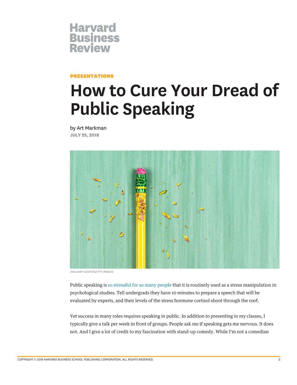 How to Cure Your Dread of Public Speaking by Art Markman JULY 25, 2018