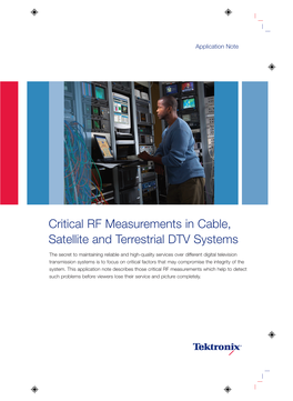 Critical RF Measurements in Cable, Satellite and Terrestrial DTV Systems