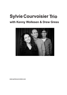 Sylvie Courvoisier Trio with Kenny Wollesen & Drew Gress 