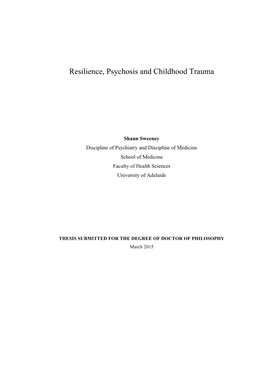 Resilience, Psychosis and Childhood Trauma