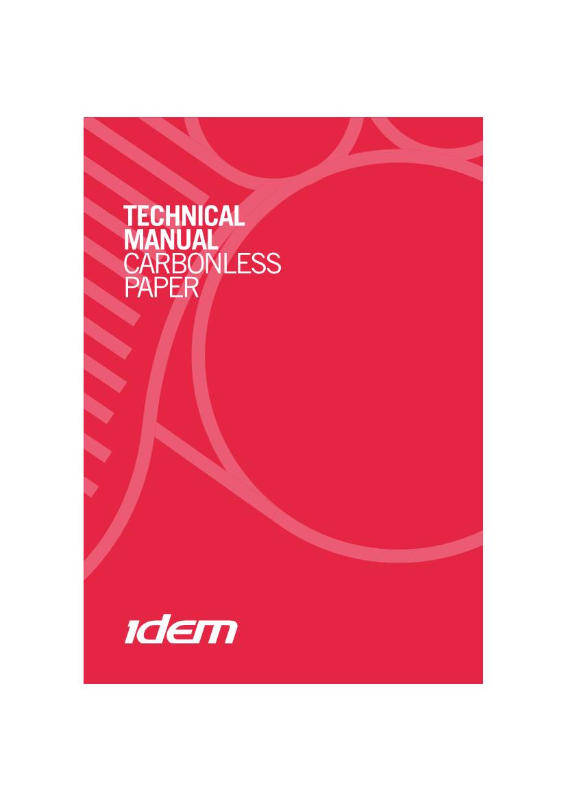 TECHNICAL MANUAL CARBONLESS PAPER IDEM Is a Trademark of CONTENTS