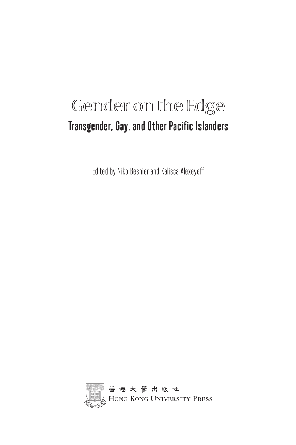 Gender on the Edge Transgender, Gay, and Other Pacific Islanders