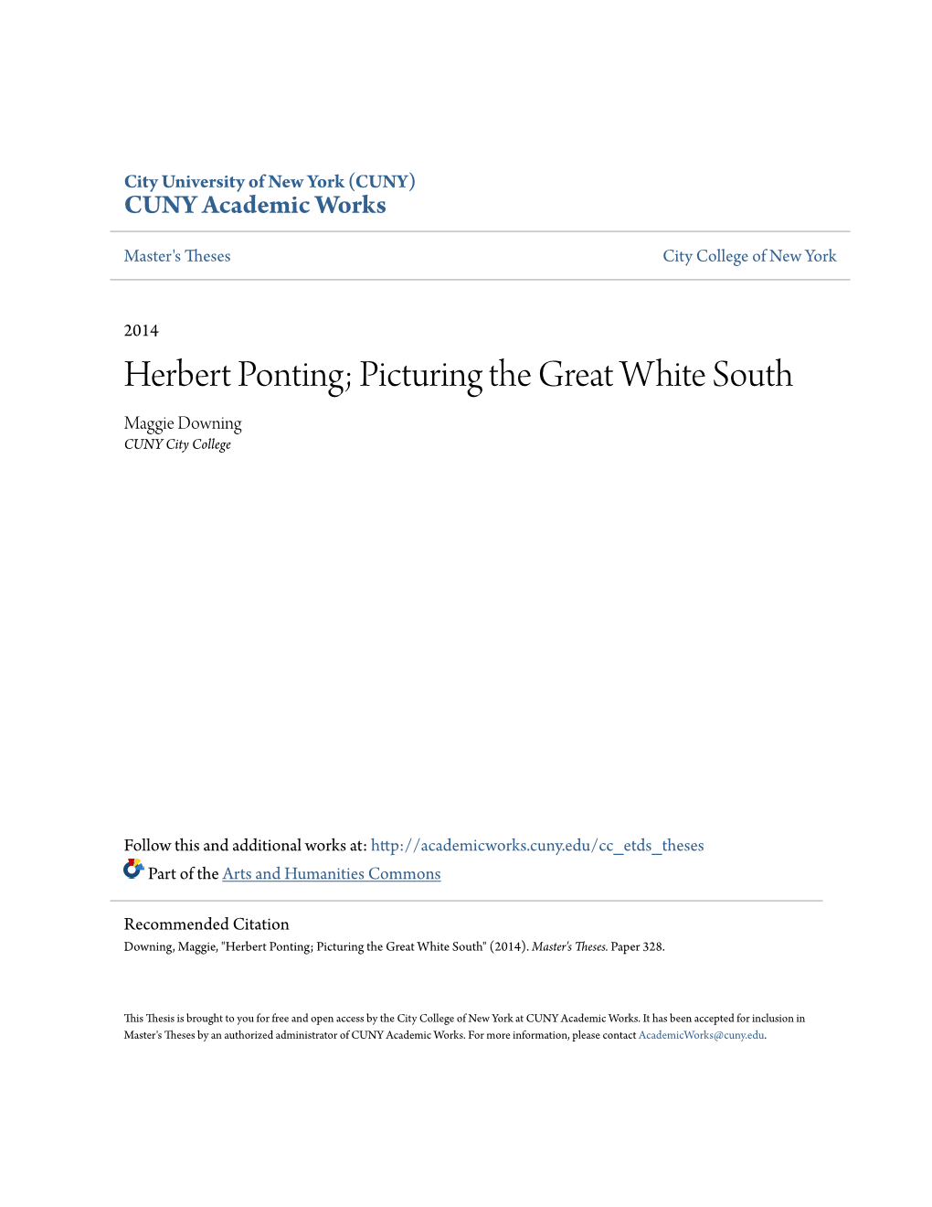 Herbert Ponting; Picturing the Great White South Maggie Downing CUNY City College