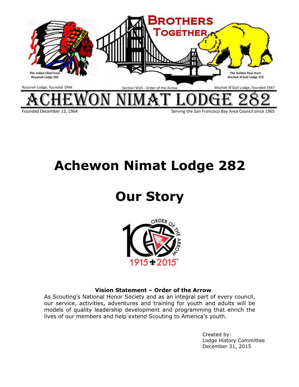 Achewon Nimat Lodge 282 Our Story
