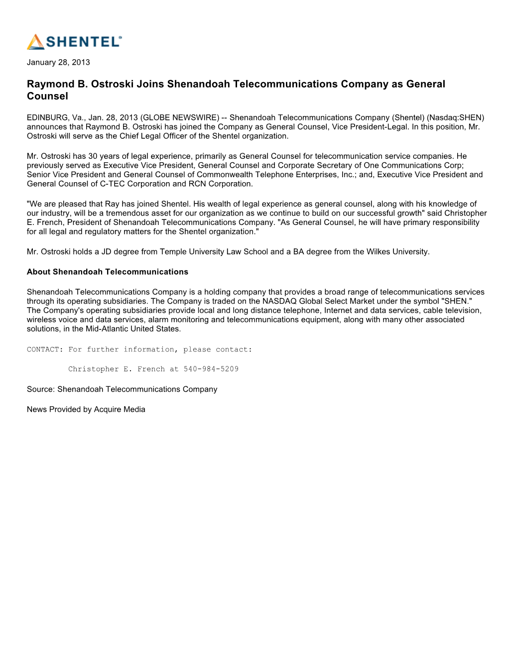 Raymond B. Ostroski Joins Shenandoah Telecommunications Company As General Counsel