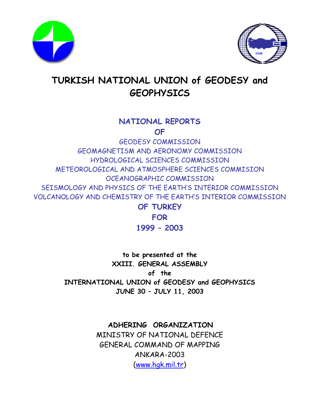 TURKISH NATIONAL UNION of GEODESY and GEOPHYSICS