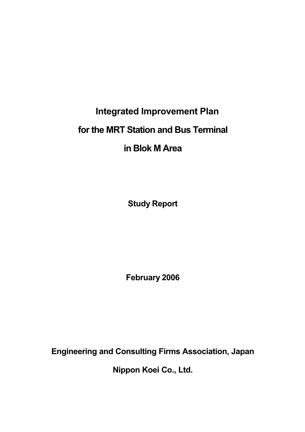 Integrated Improvement Plan for the MRT Station and Bus Terminal in Blok M Area