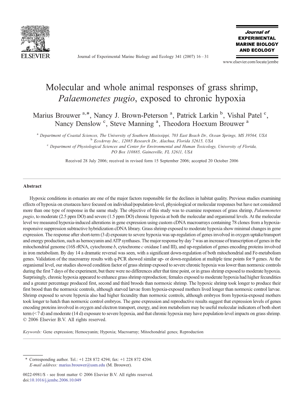 Molecular and Whole Animal Responses of Grass Shrimp, Palaemonetes Pugio, Exposed to Chronic Hypoxia ⁎ Marius Brouwer A, , Nancy J