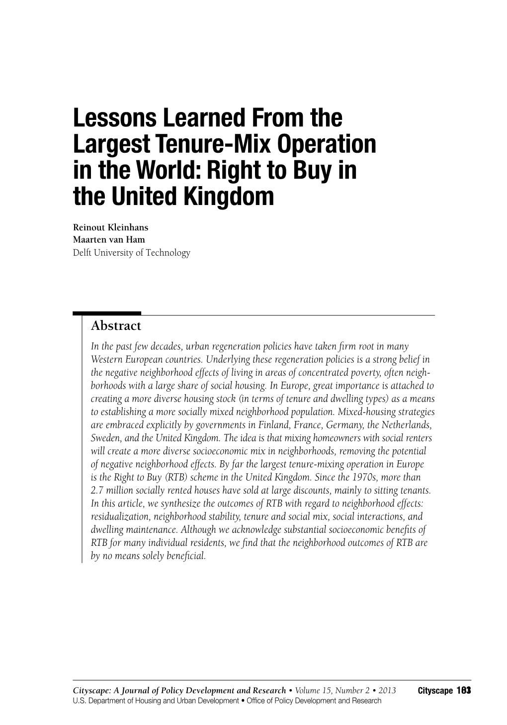 Lessons Learned from the Largest Tenure-Mix Operation in the World: Right to Buy in the United Kingdom