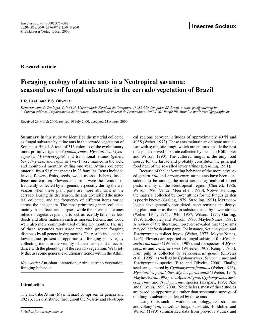 Foraging Ecology of Attine Ants in a Neotropical Savanna: Seasonal Use of Fungal Substrate in the Cerrado Vegetation of Brazil