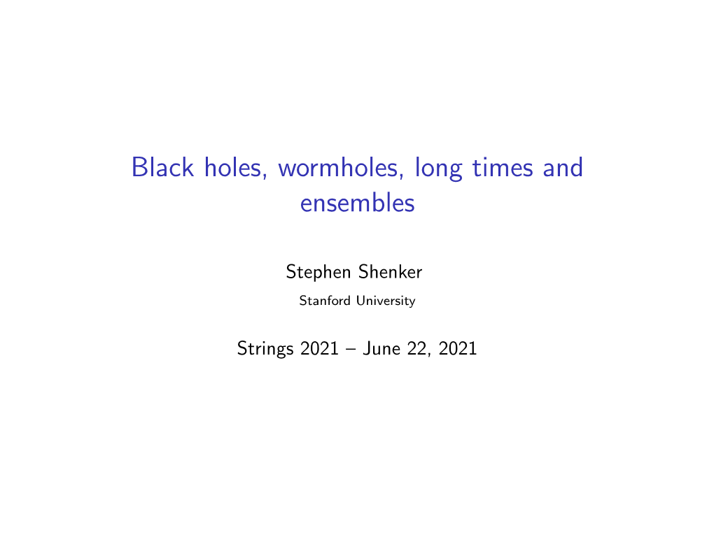Black Holes, Wormholes, Long Times and Ensembles