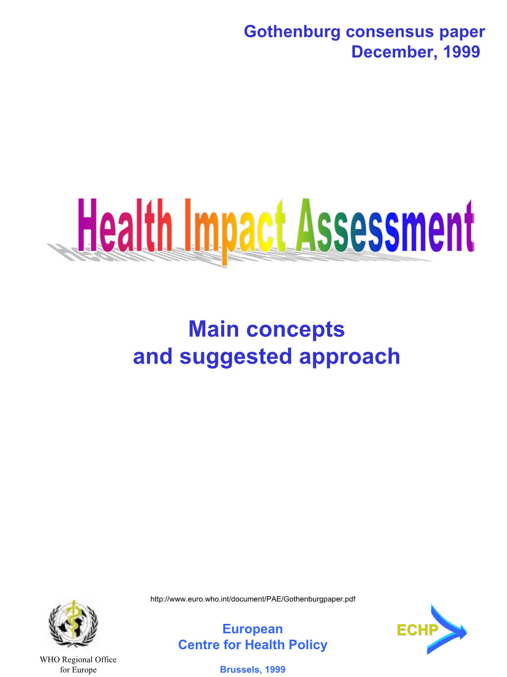 Gothenburg Consensus Paper; Health Impact Assessment