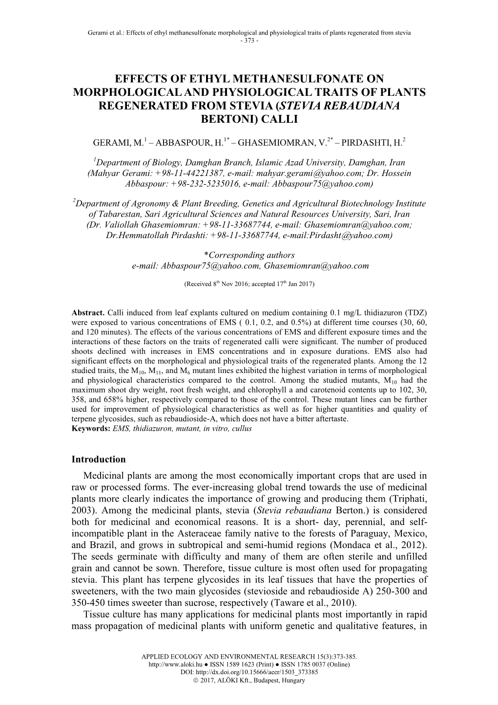 Effects of Ethyl Methanesulfonate on Morphological and Physiological Traits of Plants Regenerated from Stevia (Stevia Rebaudiana Bertoni) Calli