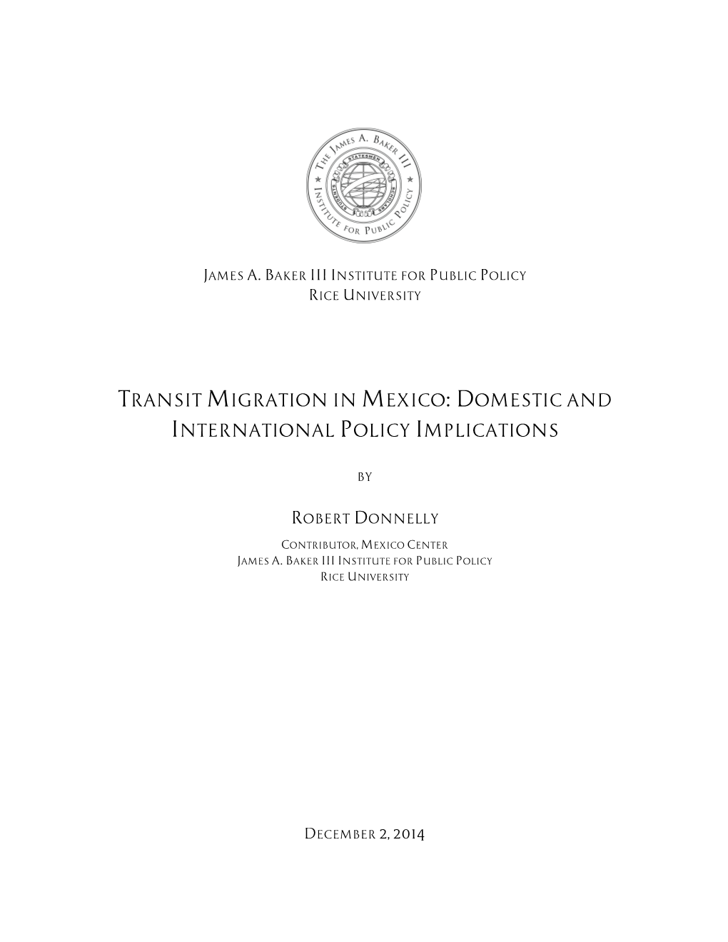 Transit Migration in Mexico: Domestic and International Policy Implications