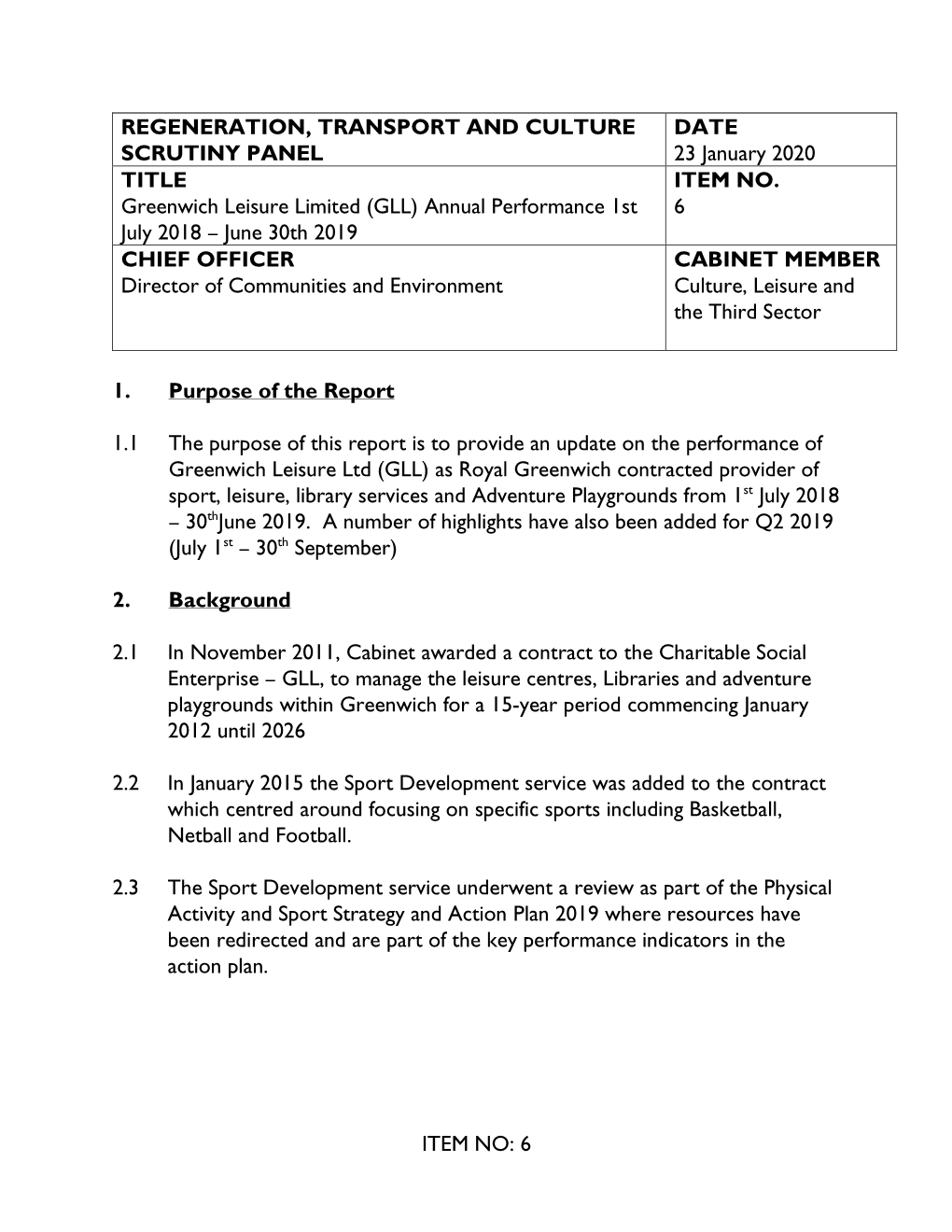 REGENERATION, TRANSPORT and CULTURE DATE SCRUTINY PANEL 23 January 2020 TITLE ITEM NO