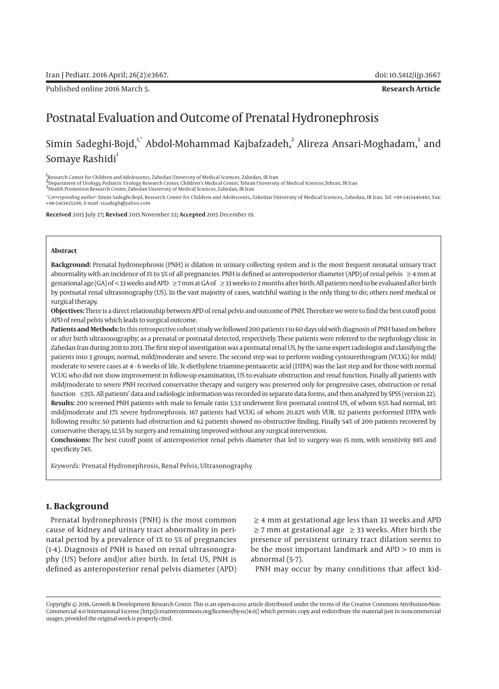 Postnatal Evaluation and Outcome of Prenatal Hydronephrosis