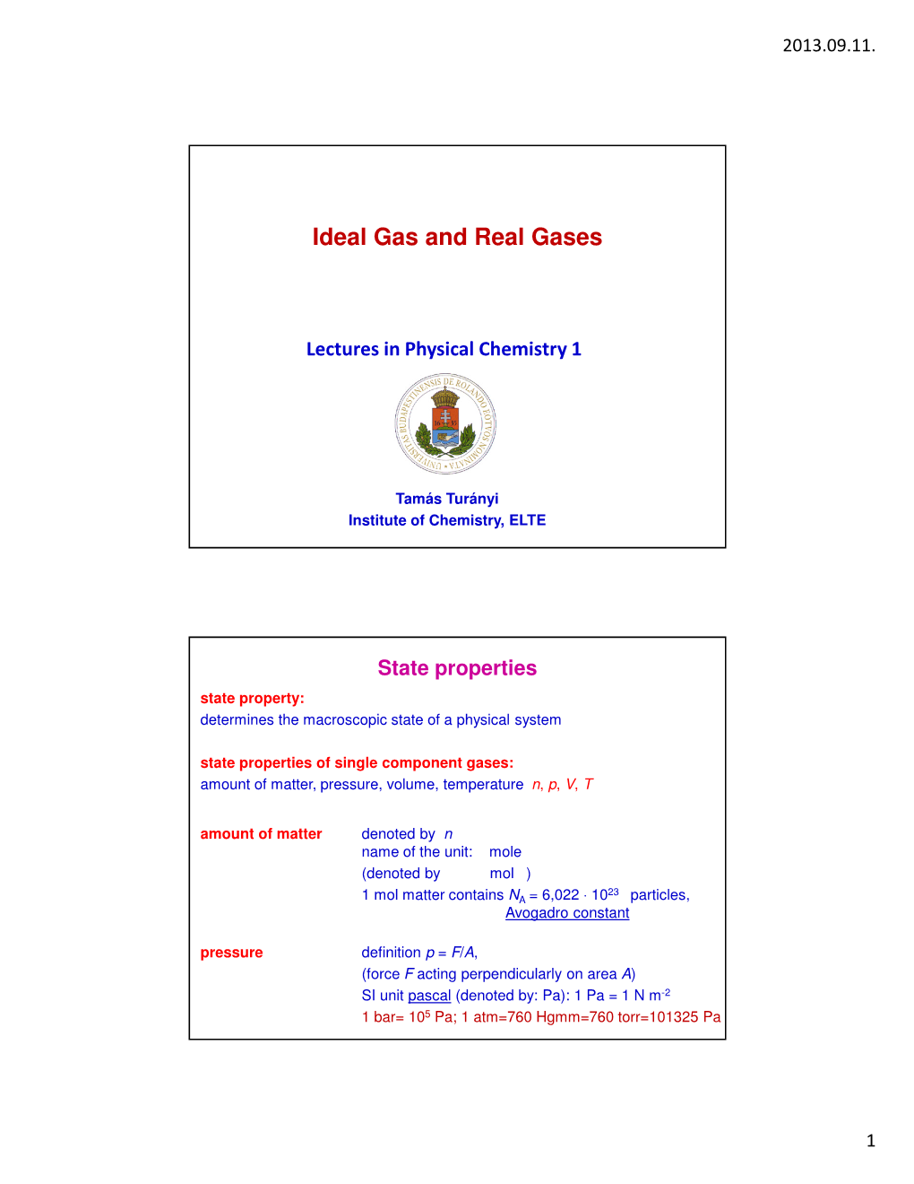 Ideal Gas and Real Gases