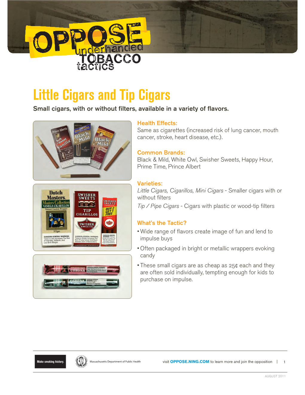 Little Cigars and Tip Cigars Small Cigars, with Or Without Filters, Available in a Variety of Flavors