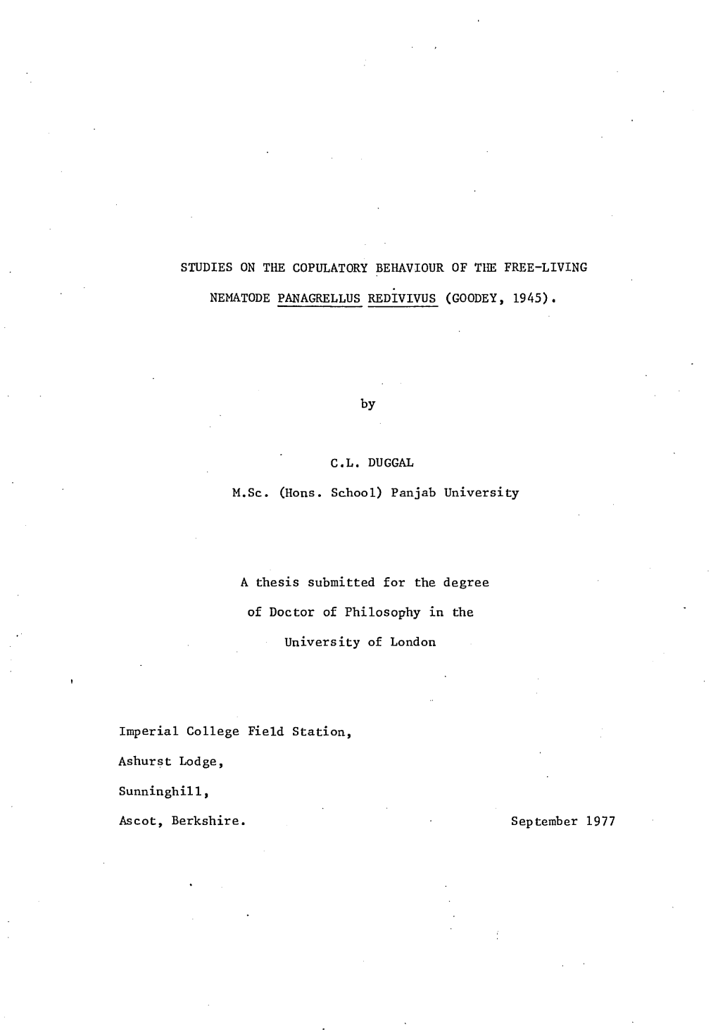 STUDIES on the COPULATORY BEHAVIOUR of the FREE-LIVING NEMATODE PANAGRELLUS REDIVIVUS (GOODEY, 1945). by C.L. DUGGAL M.Sc. (Hons